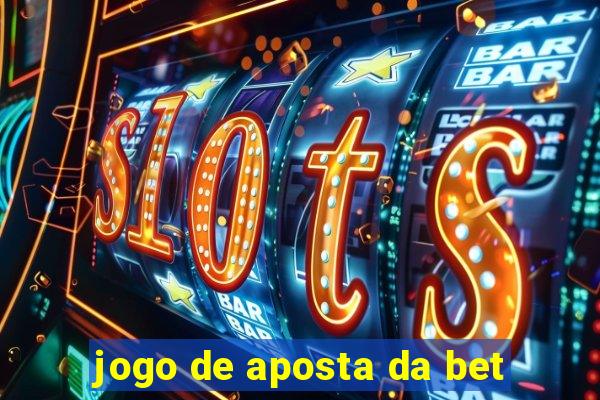 jogo de aposta da bet